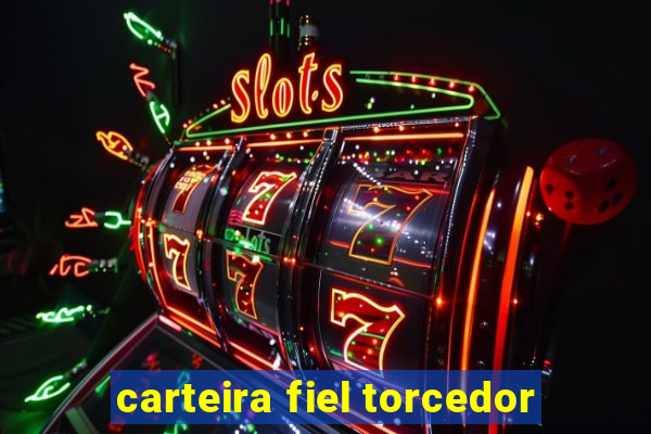 carteira fiel torcedor